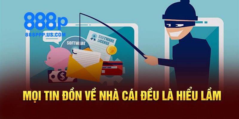 Cam kết bảo vệ người chơi giúp chứng tỏ 888P lừa đảo là không đúng