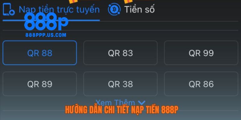 Hướng dẫn chi tiết cách nạp tiền 888P cho người mới