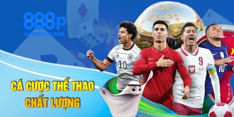 Lý do khiến người chơi nên chọn thể thao tại 888P để chơi