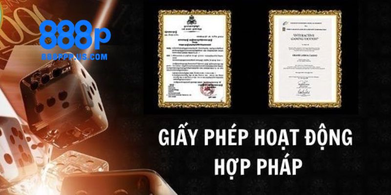 Ưu điểm khi nhà cái 888P có giấy phép hoạt động hợp pháp