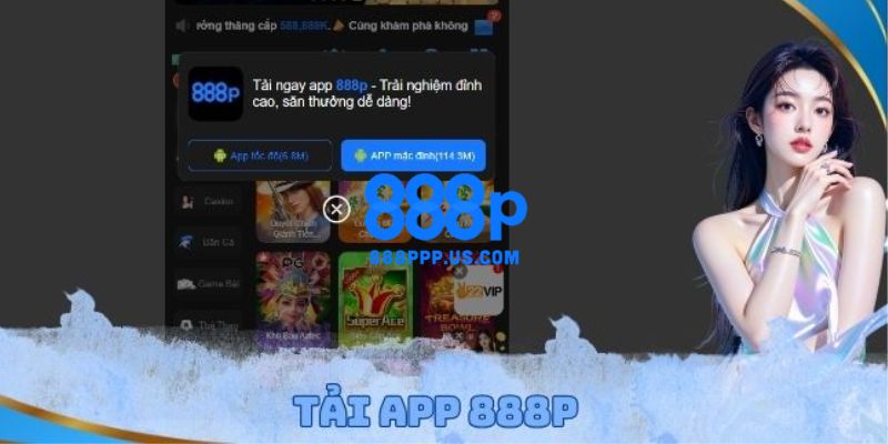 888P - Trang Chủ 888P.COM Chính Thức 2026 | Đăng Ký +888K 21 Cách tải app 888P về điện thoại có hệ điều hành iOS và Android nhanh chóng