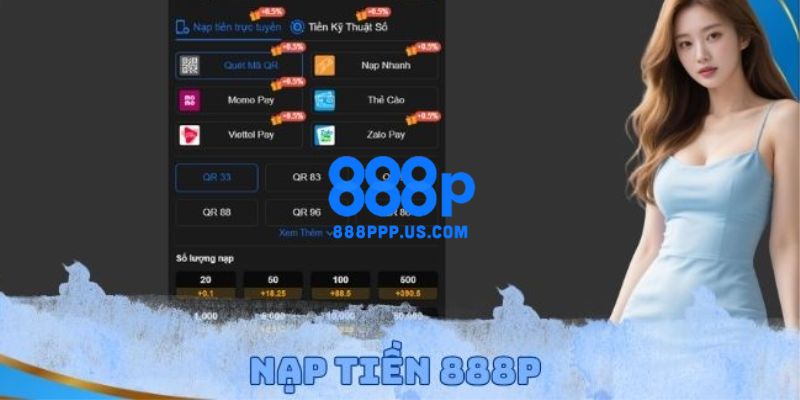 888P - Trang Chủ 888P.COM Chính Thức 2026 | Đăng Ký +888K 20 Quy trình các bước nạp tiền 888P dễ dàng cho người mới